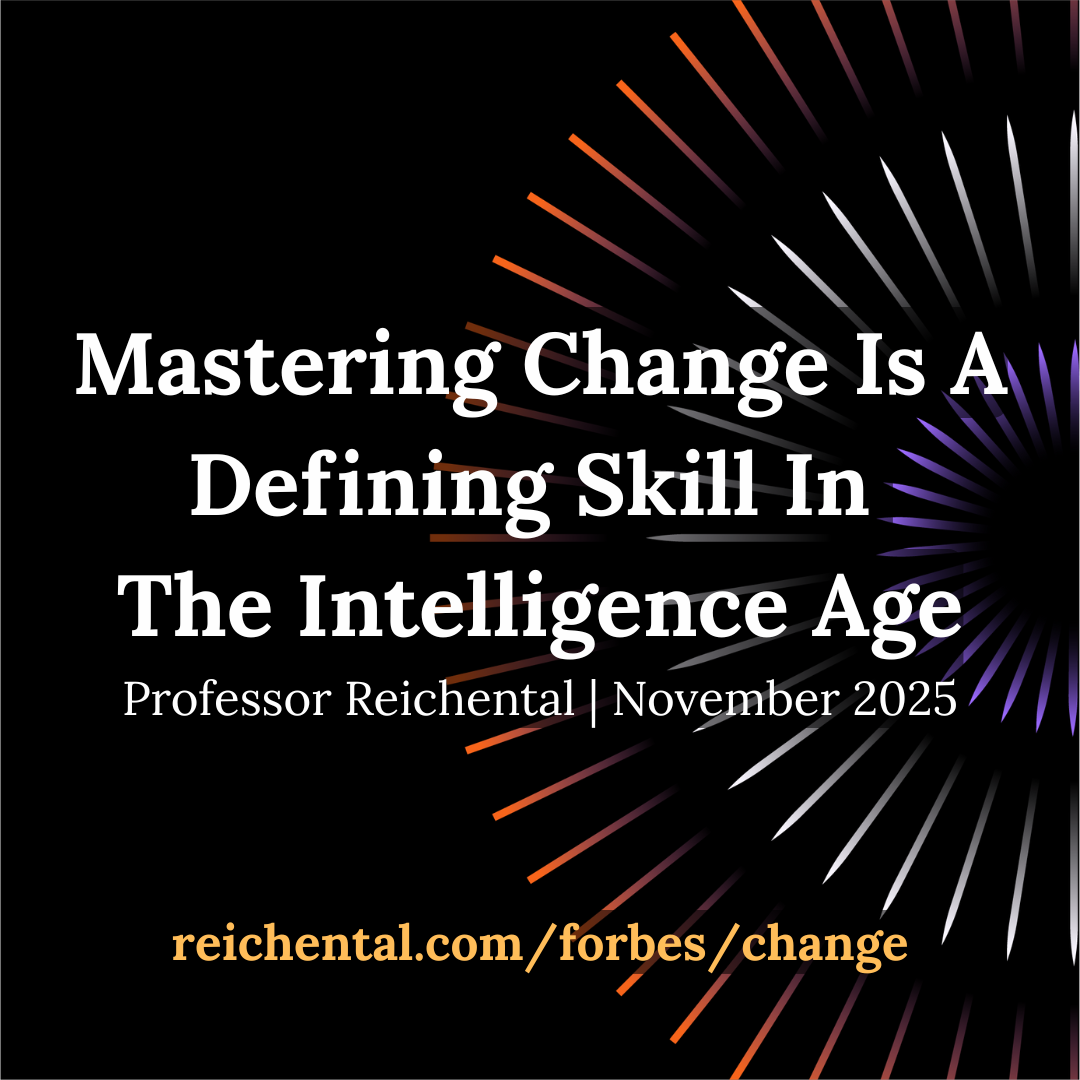 ARTICLE: Mastering Change Is A Defining Skill In The Intelligence Age