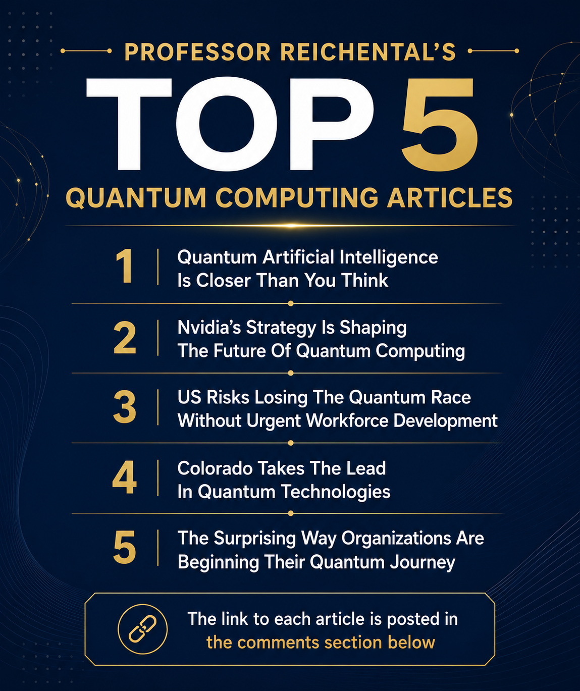 Professor Reichental’s Top 5 Quantum Computing Articles