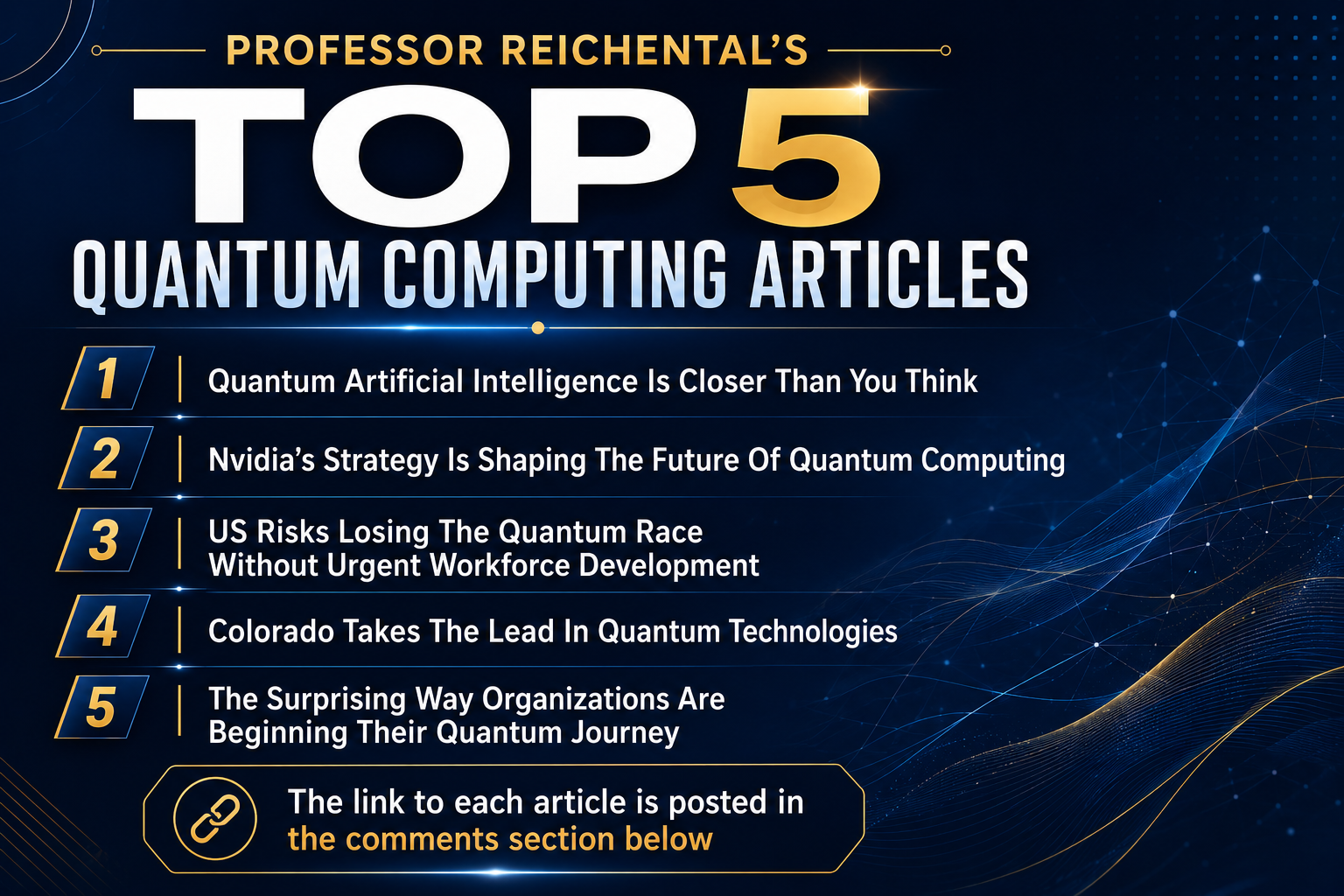 Professor Reichental’s Top 5 Quantum Computing Articles