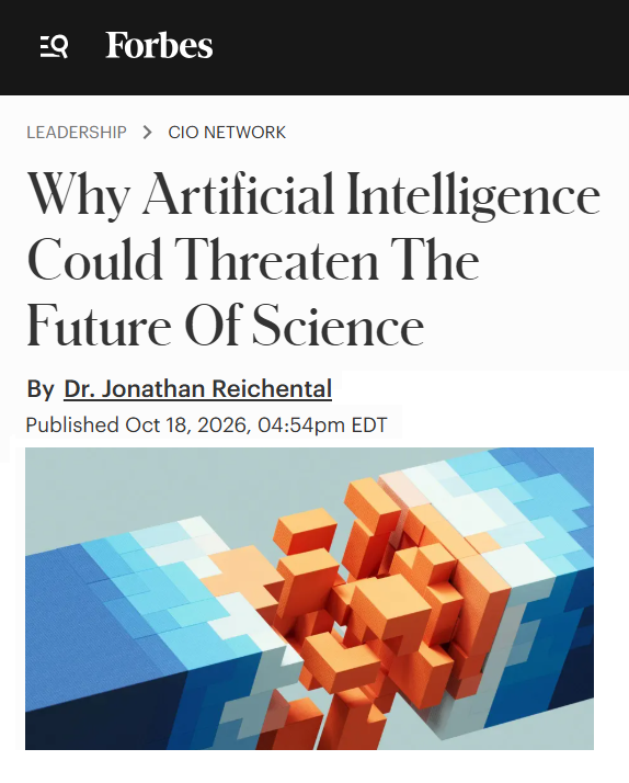 ARTICLE: Why Artificial Intelligence Could Threaten The Future Of Science