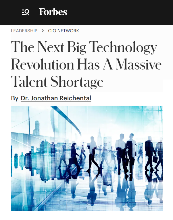 ARTICLE: The Next Big Technology Revolution Has A Massive Talent Shortage